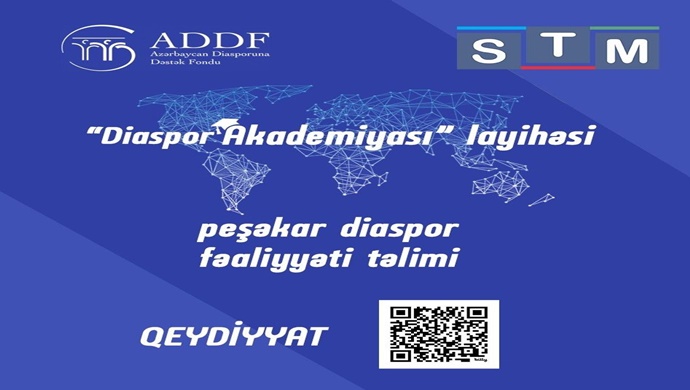 “Diaspor Akademiyası” adlı yeni layihənin icrasına başlanıb